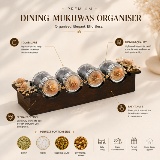 Dinning Mukhwas Organiser